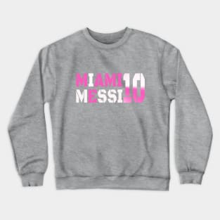 Miami Messi 10 Crewneck Sweatshirt